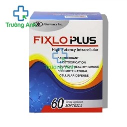 Fixlo Plus - Thuốc chống oxi hóa hiệu quả