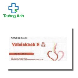 Valcickeck H - Thuốc điều trị cao huyết áp hiệu quả của Ấn Độ