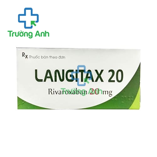 Langitax 20mg - Thuốc phòng ngừa huyết khối tắc tĩnh mạch và đột quỵ hiệu quả