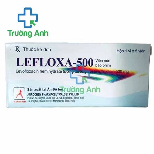Lefloxa 500mg - Thuốc kháng sinh điều trị nhiễm khuẩn hiệu quả của Ấn Độ