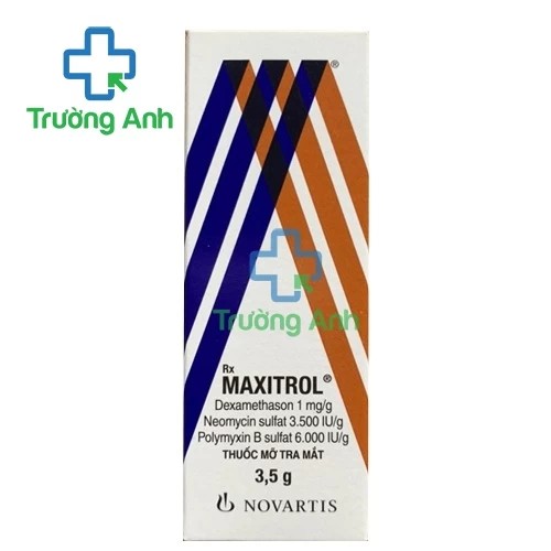 Maxitrol mỡ (ointment) 3,5g - Thuốc mỡ tra mắt của Bỉ
