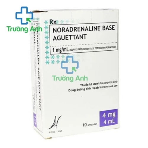Noradrenaline Base Aguettant - Thuốc điều đột quỵ hiệu quả