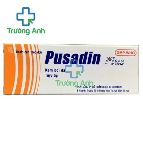 Pusadin plus - Thuốc điều trị nhiễm trùng da hiệu quả của Medipharco