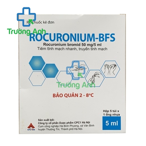 Rocuronium-BFS - Hỗ trợ gây mê, dẫn mê hiệu quả