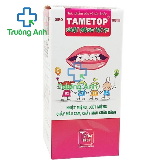 Tametop siro - Gúp tăng cường sức đề kháng hiệu quả