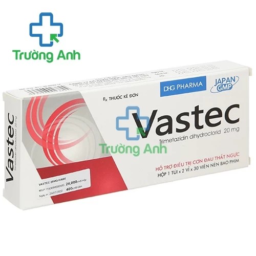 Vastec 20mg - Thuốc điều trị đau thắt ngực hiệu quả của DHG